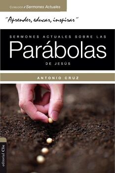 SERMONES ACTUALES SOBRE LAS PAR�BOLAS DE JES�S