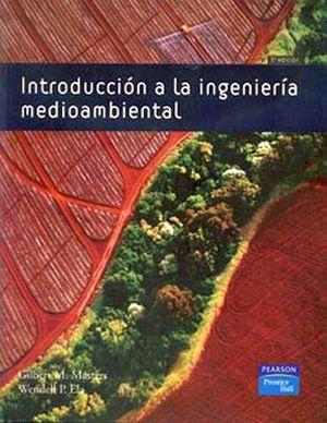 INTRODUCCION A LA INGENIERIA MEDIOAMBIENTAL 3ED.