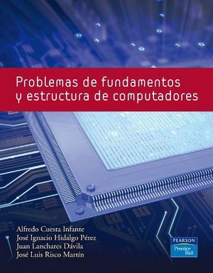 PROBLEMAS DE FUNDAMENTOS Y ESTRUCTURA DE COMPUTADORES