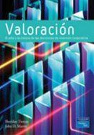 VALORACION -EL ARTE Y LA CIENCIA DE LAS DECISIONES DE INVER
