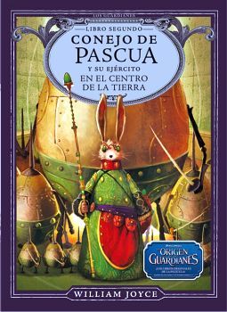 CONEJO DE PASCUA Y SU EJERCITO (2) -SAGA LOS GUARDIANES-