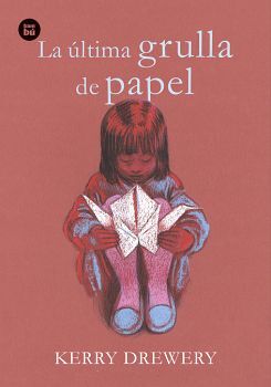 LTIMA GRULLA DE PAPEL, LA