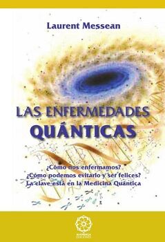 LAS ENFERMEDADES QU�NTICAS