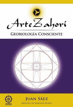 ARTE ZAHOR. GEOBIOLOGA CONSCIENTE
