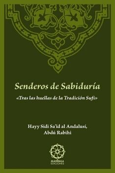 SENDEROS DE SABIDUR�A