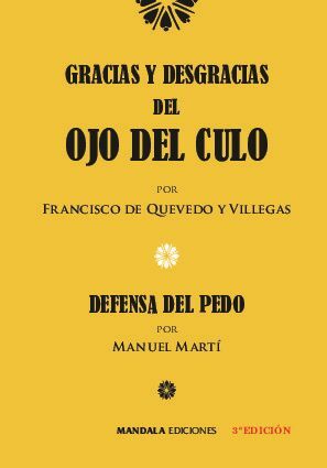 GRACIAS Y DESGRACIAS DEL OJO DEL CULO
