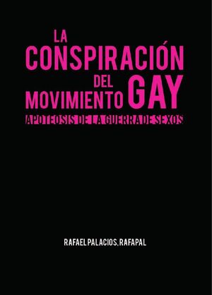 LA CONSPIRACIN DEL MOVIMIENTO GAY