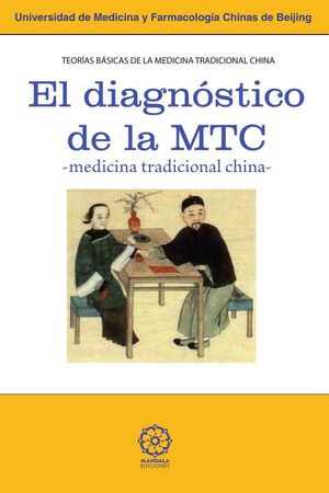 EL DIAGNSTICO EN LA MEDICINA CHINA TRADICIONAL