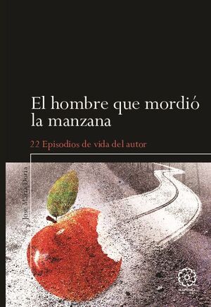 EL HOMBRE QUE MORDI LA MANZANA