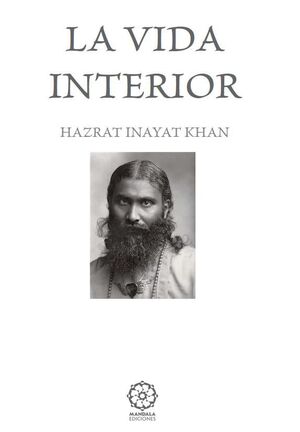 LA VIDA INTERIOR. 3� ED.