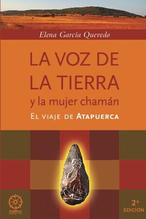 LA VOZ DE LA TIERRA Y LA MUJER CHAMN
