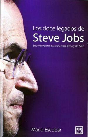 DOCE LEGADOS DE STEVE JOBS, LOS