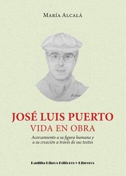 JOS� LUIS PUERTO, VIDA EN OBRA