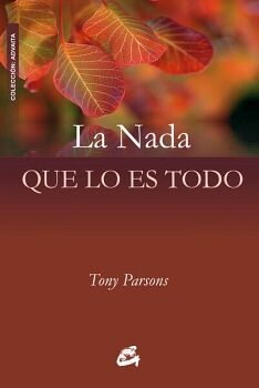 LA NADA QUE LO ES TODO