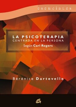LA PSICOTERAPIA CENTRADA EN LA PERSONA SEGN CARL ROGERS