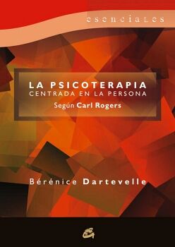 PSICOTERAPIA CENTRADA EN LA PERSONA SEGN CARL ROGERS, LA