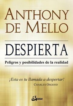 DESPIERTA. PELIGROS Y POSIBILIDADES DE LA REALIDAD