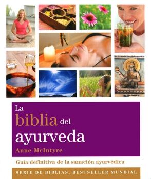 LA BIBLIA DEL AYURVEDA
