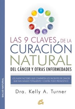 LAS 9 CLAVES DE LA CURACIN NATURAL DEL CNCER Y OTRAS ENFERMEDADES