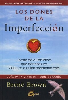 LOS DONES DE LA IMPERFECCIN