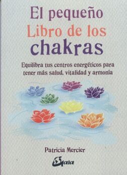 EL PEQUEO LIBRO DE LOS CHAKRAS