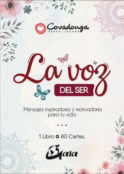 LA VOZ DEL SER. MENSAJES INSPIRADORES Y MOTIVADORES PARA TU VIDA (LIBRO Y CARTAS)