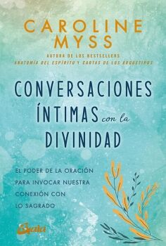 CONVERSACIONES NTIMAS CON LA DIVINIDAD