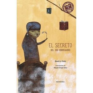 EL SECRETO DEL OSO HORMIGUERO