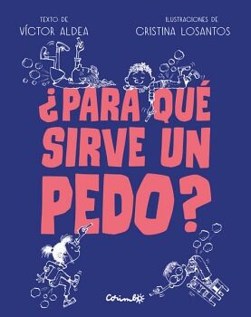 PARA QU SIRVE UN PEDO?