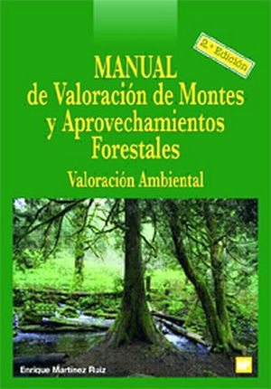MANUAL DE VALORACION DE MONTES (NVA.ED.)