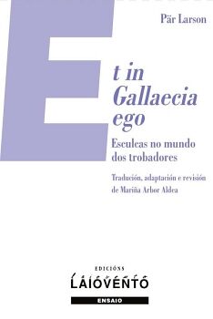 ET IN GALLAECIA EGO