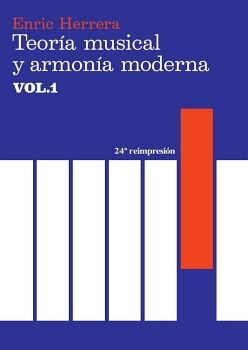 TEOR�A MUSICAL Y ARMON�A MODERNA VOL. I