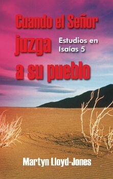 CUANDO EL SEOR JUZGA A SU PUEBLO
