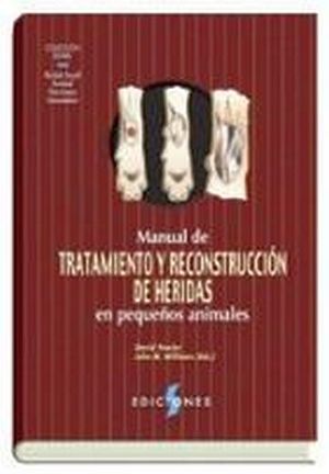 MANUAL DE TRATAMIENTO Y RECONSTRUCCION DE HERIDAS EN P.A