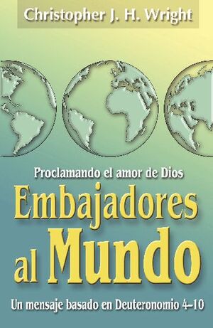 EMBAJADORES AL MUNDO