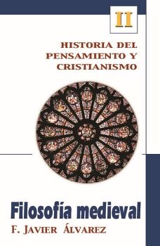 FILOSOF�A MEDIEVAL HISTORIA DEL PENSAMIENTO Y CRISTIANISMO II