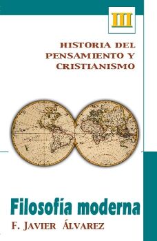 FILOSOF�A MODERNA HISTORIA DEL PENSAMIENTO Y CRISTIANISMO III