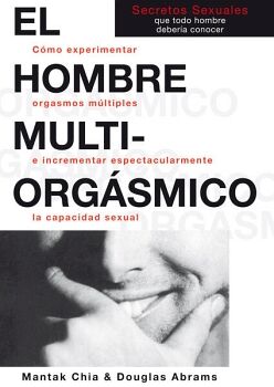 EL HOMBRE MULTIORGSMICO