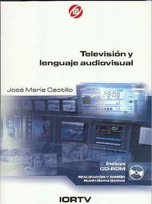 TELEVISI�N Y LENGUAJE AUDIOVISUAL