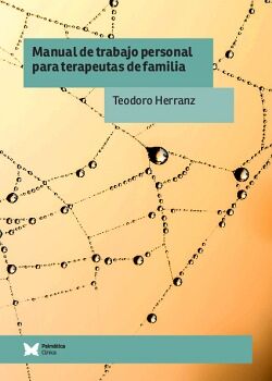 MANUAL DE TRABAJO PERSONAL PARA TERAPEUTAS DE FAMILIA