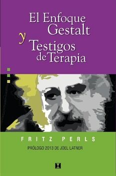 EL ENFOQUE GESTALT Y TESTIGOS DE TERAPIA