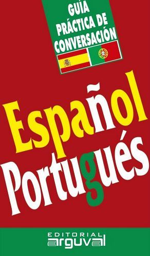 GUIA PRACTICA DE CONVERSACION -ESPAOL/PORTUGUES-