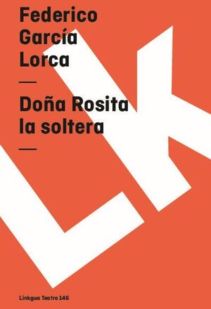 DOA ROSITA LA SOLTERA