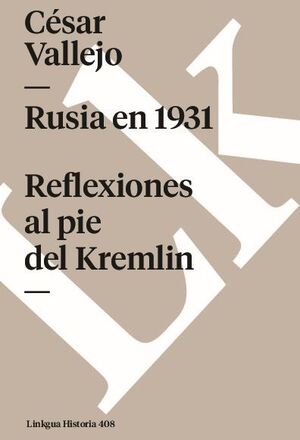 RUSIA EN 1931. REFLEXIONES AL PIE DEL KREMLIN
