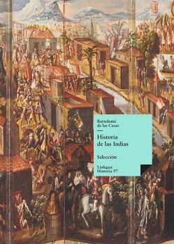 HISTORIA DE LAS INDIAS. SELECCI�N
