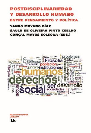 POSTDISCIPLINARIEDAD Y DESARROLLO HUMANO. ENTRE PENSAMIENTO Y POLTICA