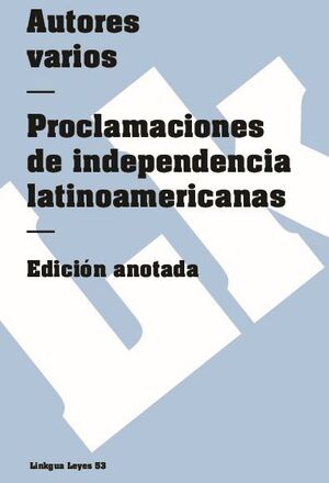 PROCLAMACIONES DE INDEPENDENCIA LATINOAMERICANAS