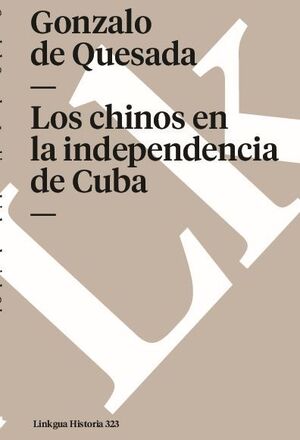 LOS CHINOS EN LA INDEPENCIA DE CUBA