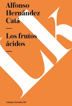 LOS FRUTOS CIDOS