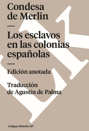 LOS ESCLAVOS EN LAS COLONIAS ESPAOLAS